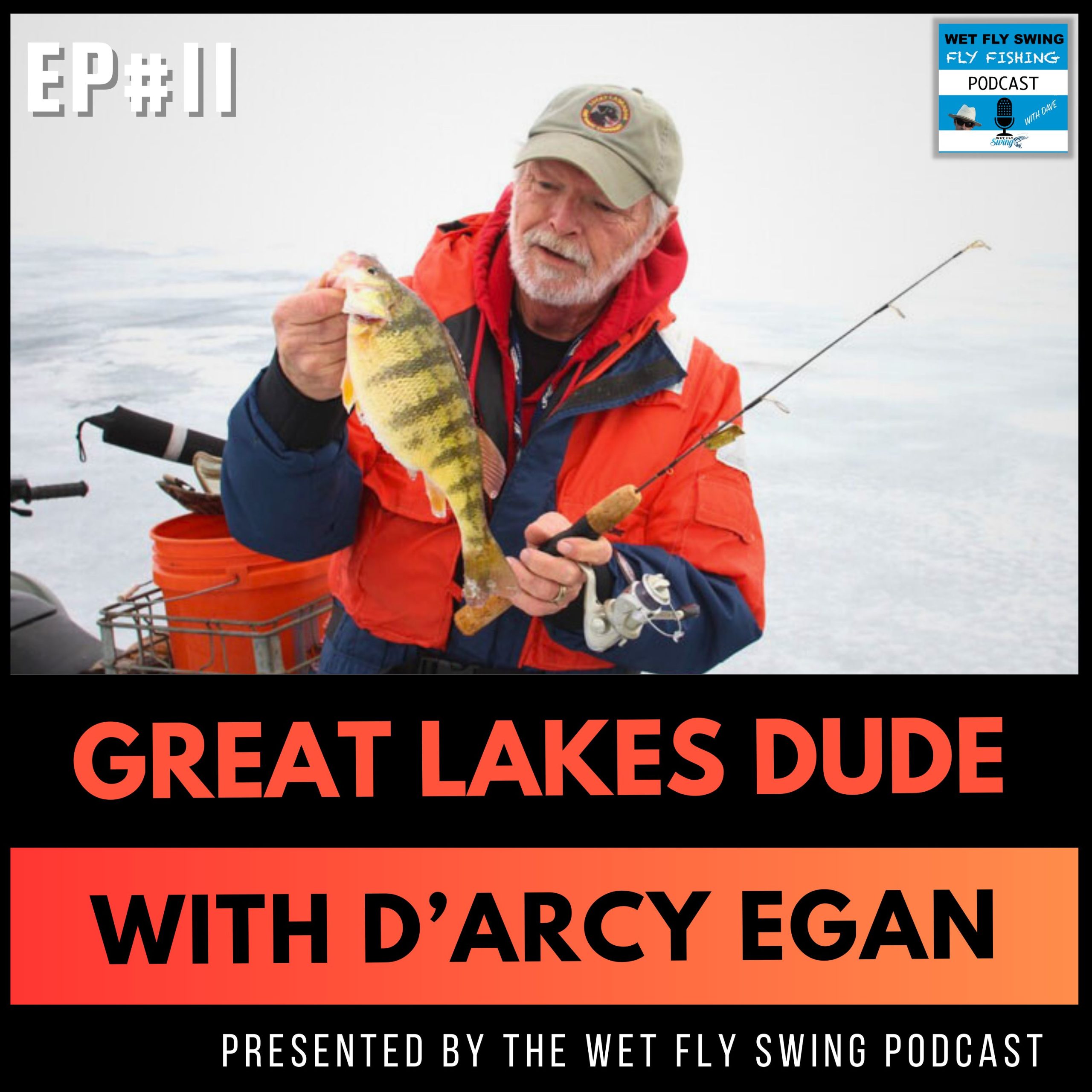 Great Lakes Dude #11 | Great Lakes Fishing & Conservation with D’Arcy Egan and Jeff Liskay episode artwork